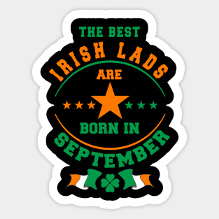 The Best Irish Lads Are Born In September Shamrock Sticker